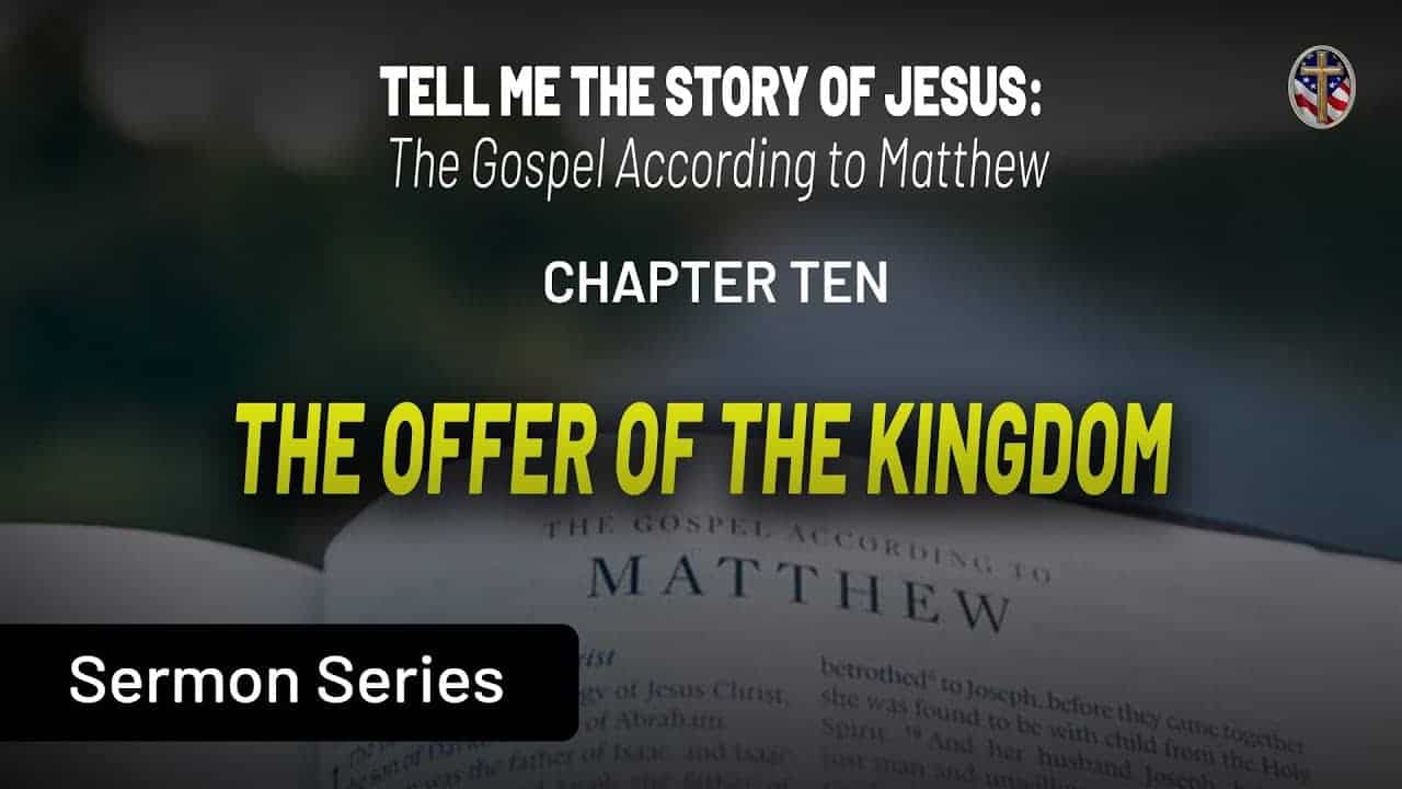 Biblical sermon on Matthew about Jesus' offer of God's kingdom for pastors training.
